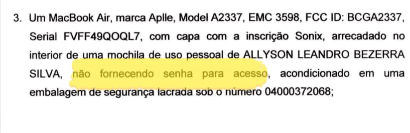 Allyson afirmou interesse em colaborar com investigação, mas se recusou a dar senhas de telefones à PF e omitiu itens apreendidos