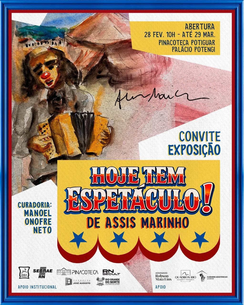 "HOJE TEM ESPETÁCULO!": exposição de Assis Marinho abre sábado (28) na Pinacoteca Potiguar
