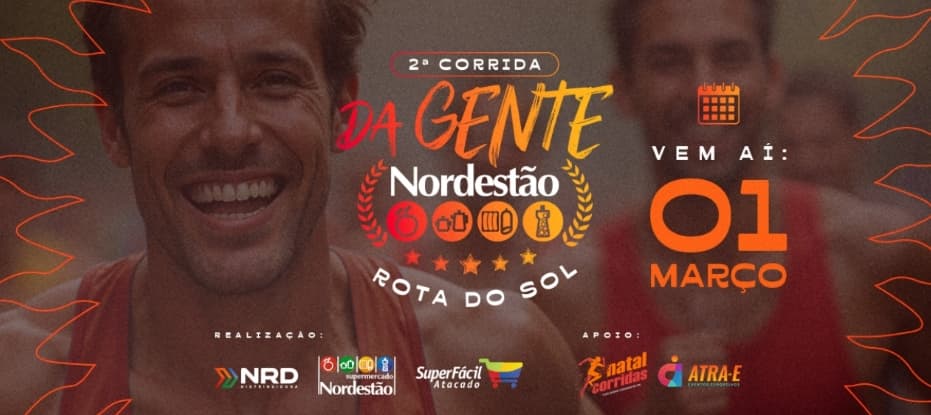 2ª Corrida da Gente Nordestão  Etapa Rota do Sol acontece em 1º de março com patrocínio do Viver Saúde