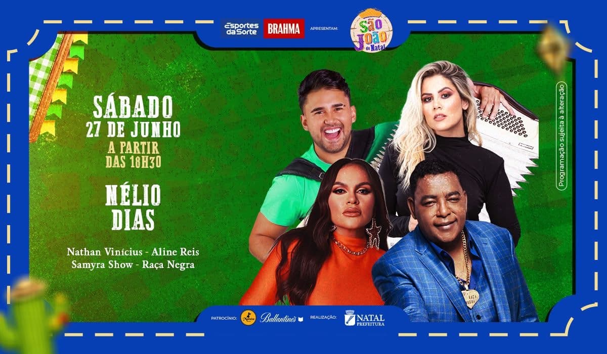 São João de Natal tem Maior Cuscuz do Mundo e shows de Natan Vinícius, Alinne Reis, Samyra Show e Raça Negra no Polo Nélio Dias neste sábado (27)
