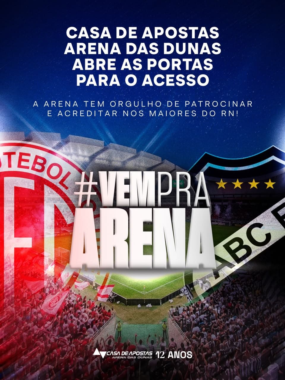 Casa de Apostas Arena das Dunas abre as portas para o acesso do ABC e América e anuncia ingressos gratuitos das partidas decisivas da Série D
