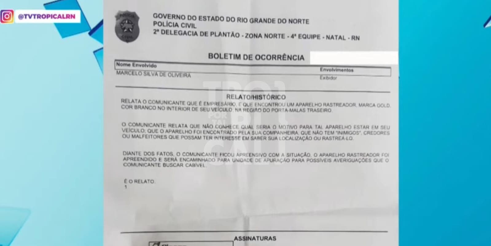 Antes de ser sequestrado e morto na Grande Natal, empresário prestou queixa de rastreador instalado no carro sem o consentimento dele