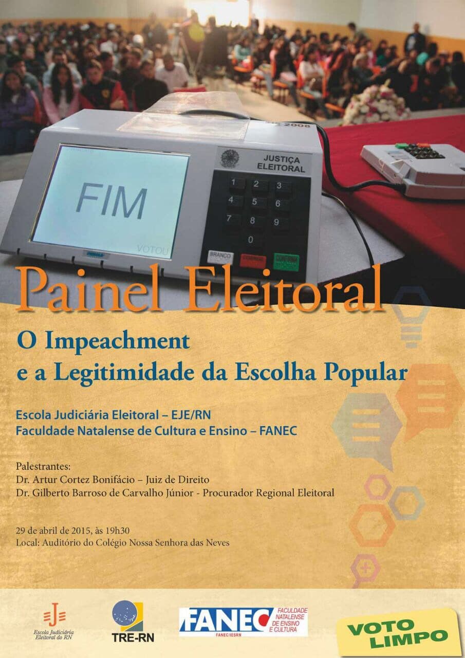 O Impeachment e a Legitimidade da Escolha Popular serão temas de debate nesta quarta em Natal