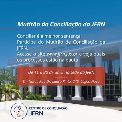 Justiça Federal do RN começa nesta segunda mutirão de conciliação com mais de mil audiências