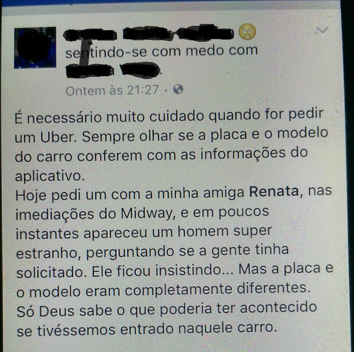 Usuária do Uber em Natal alerta para atenção na identidade do motorista e placas do veículo, assim evitando o que ela passou