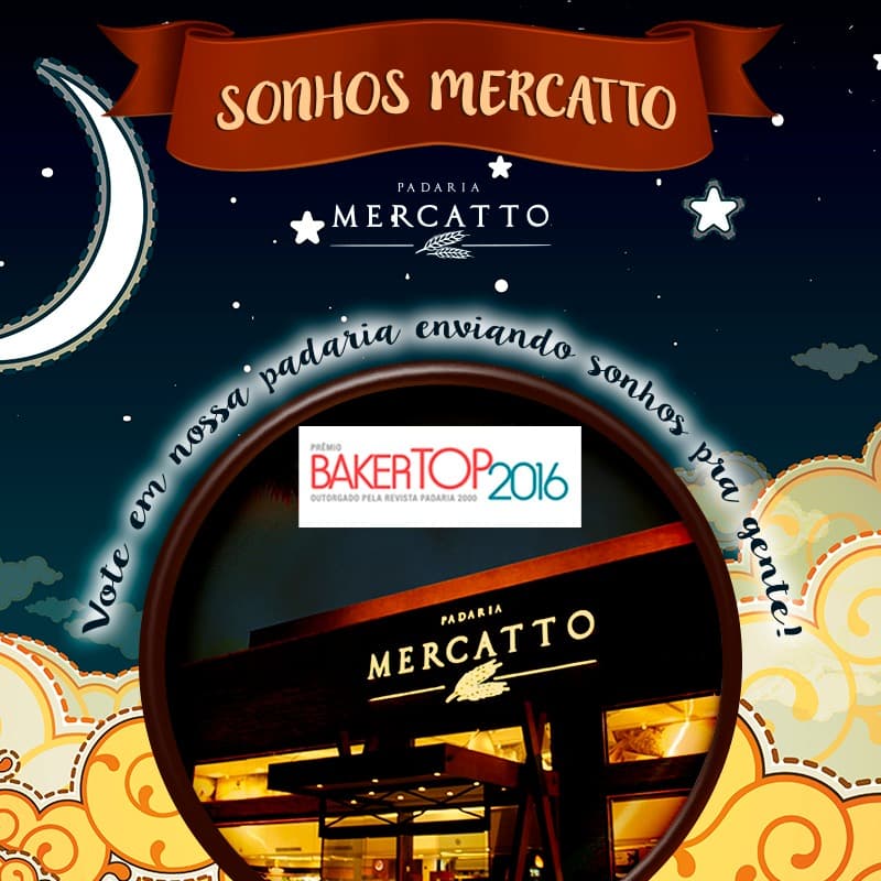 Mercatto está indicada no site da Revista PADARIA 2000 como uma das concorrentes ao Prêmio BAKER TOP 2016
