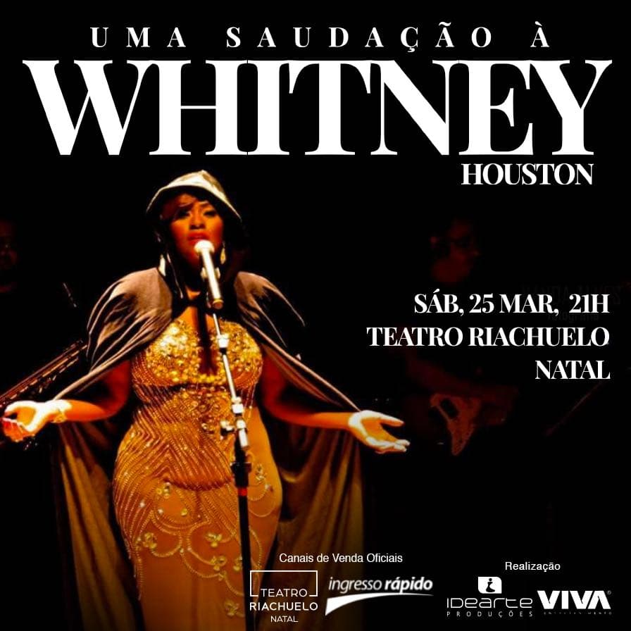 Uma Saudação a Whitney Houston": Vanessa Jackson apresenta tributo à cantora americana pela primeira vez em Natal