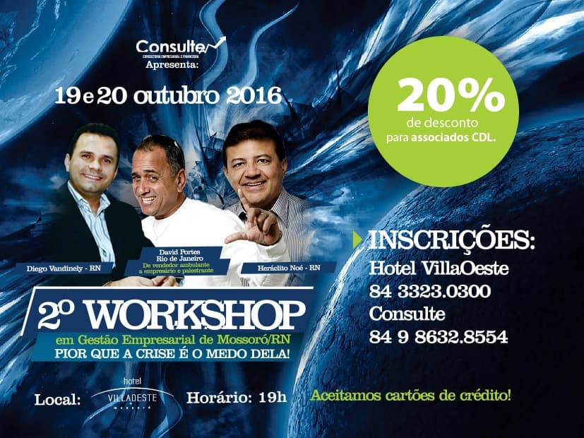 Consulte promoverá nos dias 19 e 20 de outubro o 2º Workshop de Gestão Empresarial de Mossoró