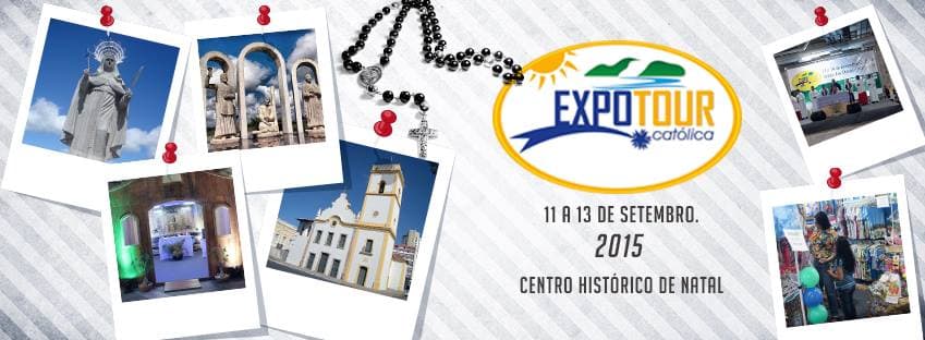 II EDIÇÃO: Expotour Católica impulsiona turismo religioso no RN
