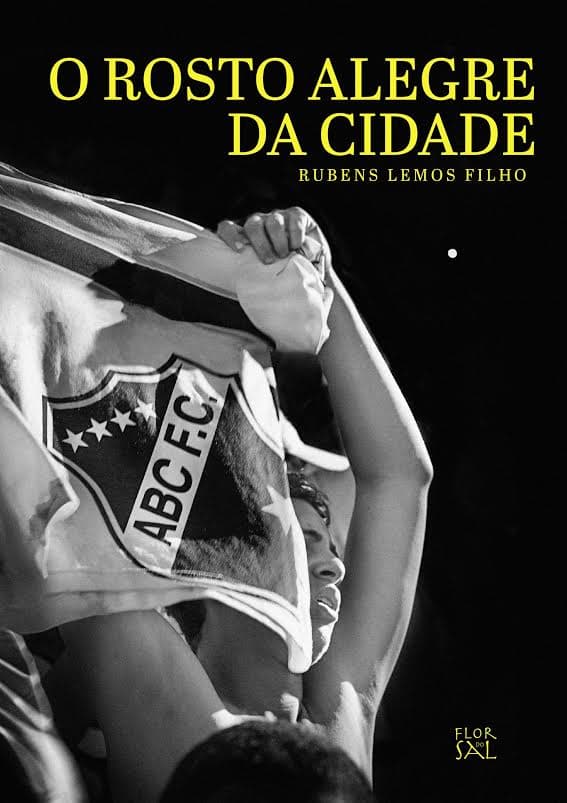 “O Rosto Alegre da Cidade”: Rubens Lemos Filho lança livro sobre ABC nesta quinta