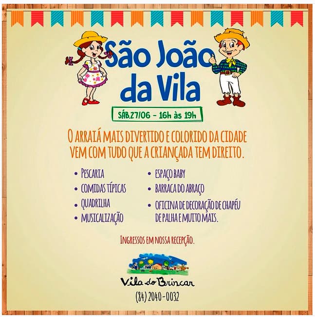 Sábado tem Arraiá da Vila do Brincar com programação para toda a família