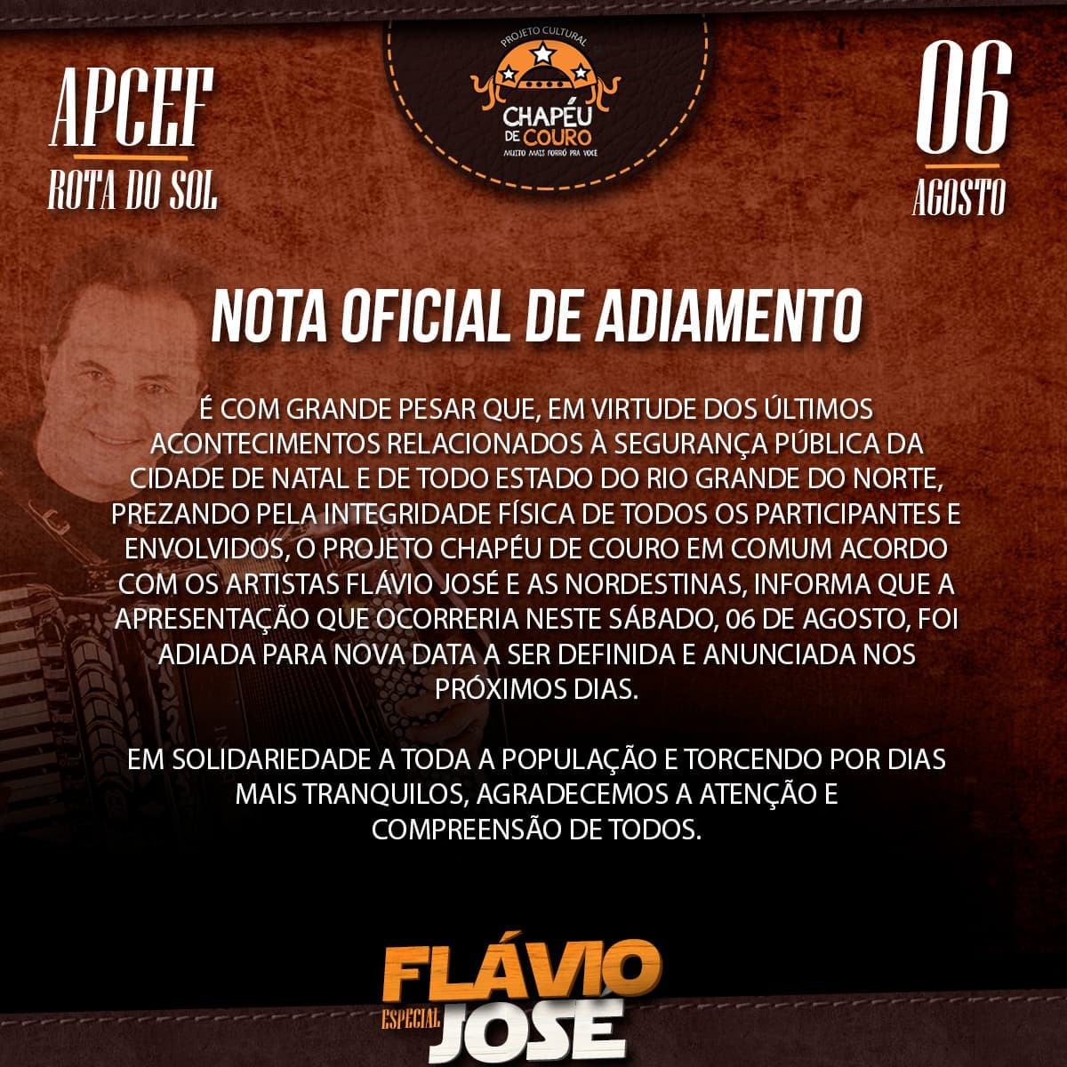 Show de Flávio José é cancelado devido onda de violência
