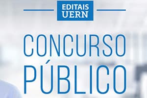 Lançados editais do Concurso Público da UERN com oferta de 116 vagas
