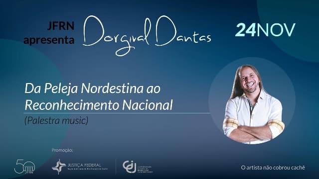 Cantor e compositor Dorgival Dantas fará palestra para servidores da JFRN