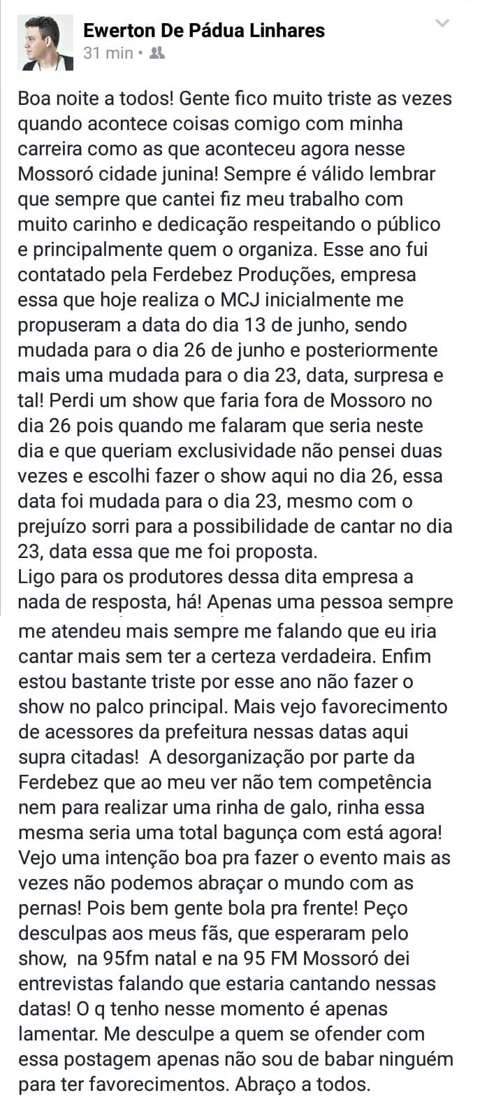 Cantor desabafa e diz que empresa que organiza Mossoró Cidade Junina não tem competência nem pra "rinha de galo"