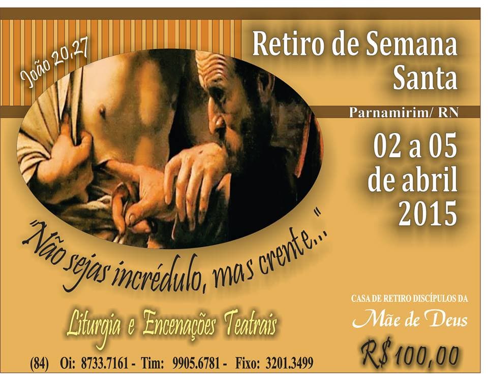 Opção para a Semana Santa, retiro católico terá início nesta quinta na Grande Natal‏