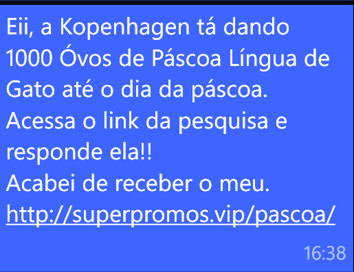 FALSO: Golpe no Whatsapp de pesquisa que dá ovos de páscoa "Língua de Gato Kopenhagen" já fez milhares de vítimas no país
