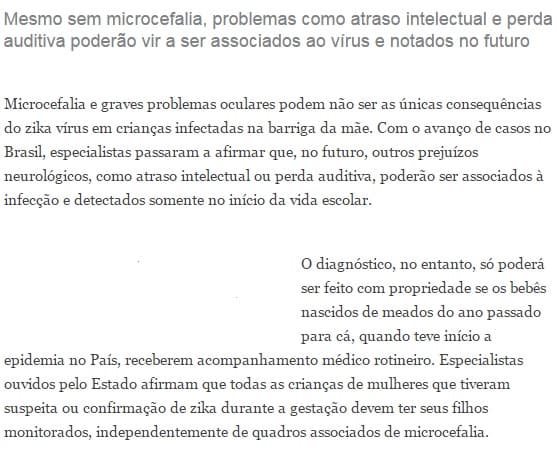 Zika pode provocar alteração neurológica até a idade escolar, acreditam médicos