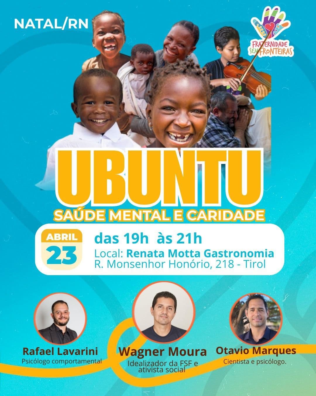 Evento discute saúde mental e caridade em Natal com a Fraternidade Sem Fronteiras