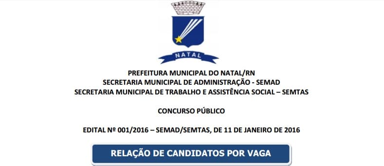 Confira a concorrência do concurso da Prefeitura do Natal (SEMTAS), (SEMDES) e (SME)