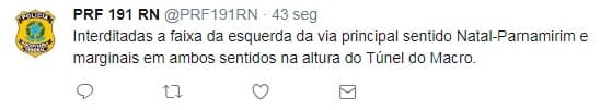 PRF-RN: Interditadas a faixa da esquerda da via principal sentido Natal-Parnamirim e marginais, em ambos sentidos, na altura do túnel do Makro