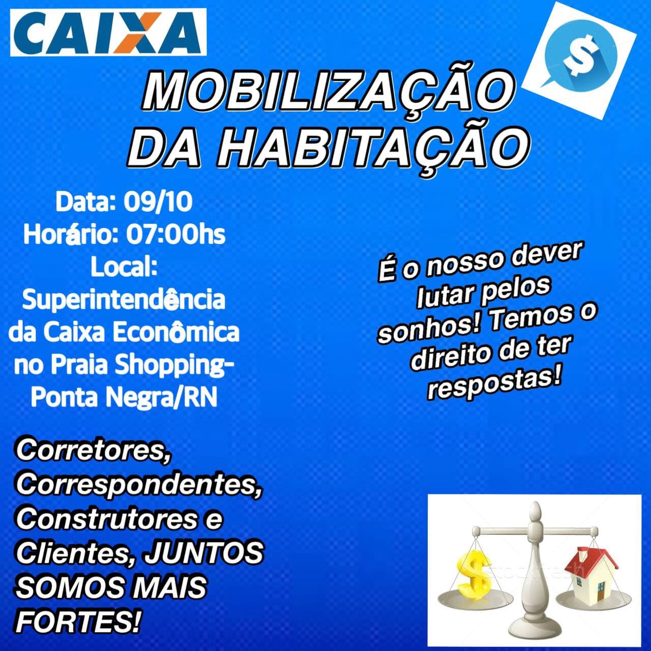 Pequenos construtores do MINHA CASA MINHA VIDA no RN protestam para não quebrarem