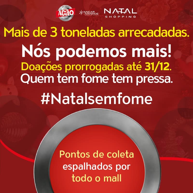 Doações para a campanha Natal sem Fome são prorrogadas