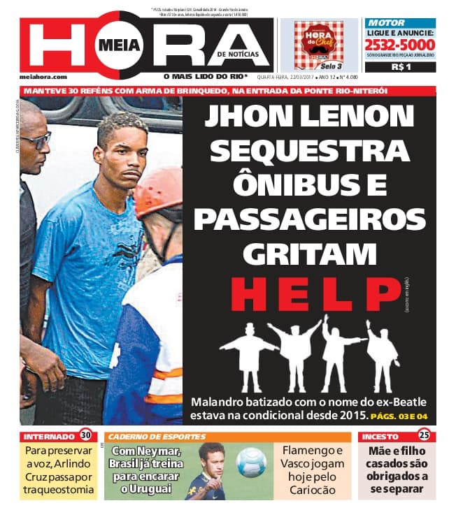 FOTO - Mais uma capa do Meia Hora bomba na Web: "Jhon Lenon", sequestro, ônibus e passageiros "gritam help"