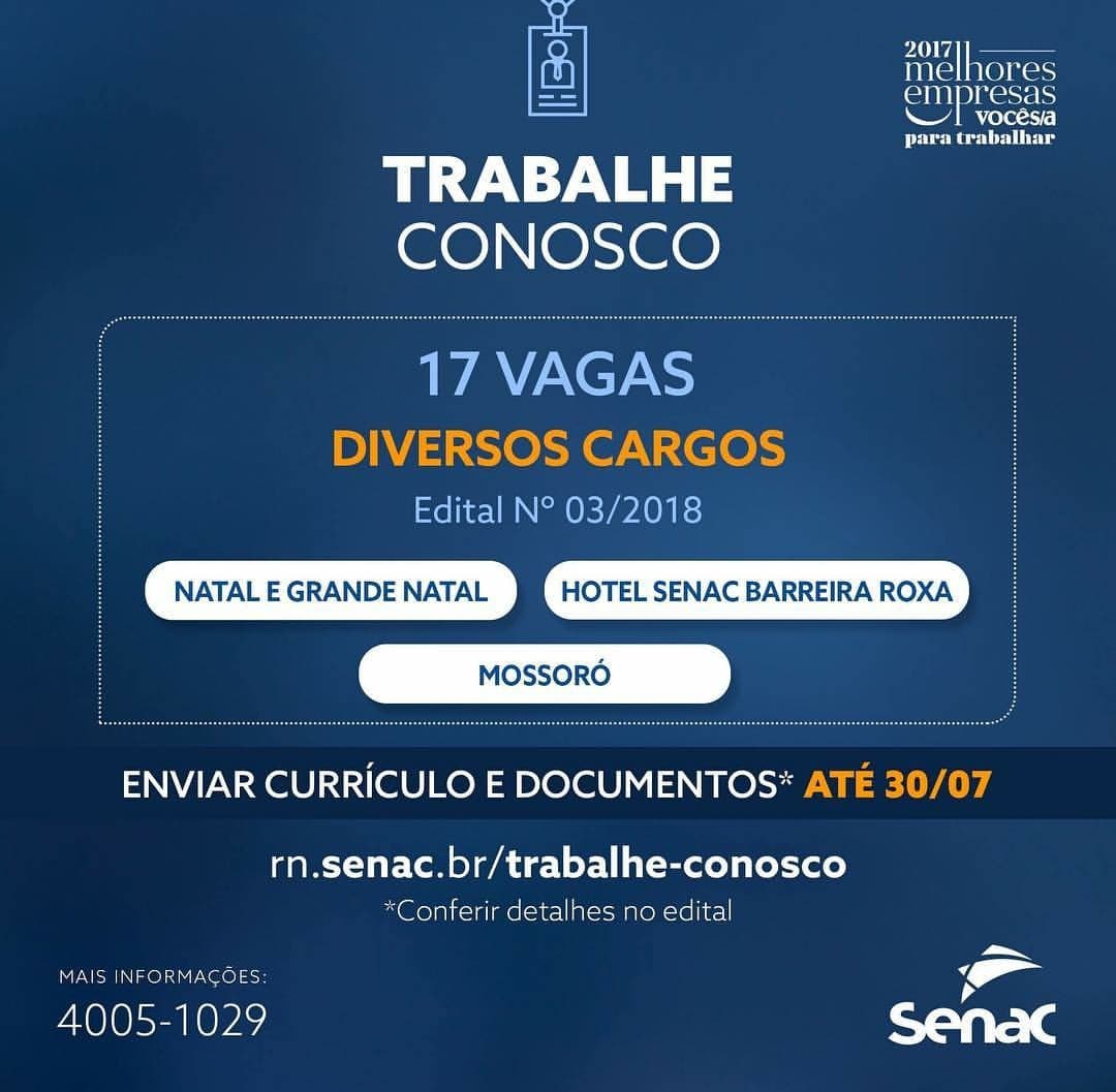 EMPREGO: SENAC abre processo seletivo com 17 vagas em diversos cargos para Natal, região metropolitana, Hotel Barreira Roxa e Mossoró; veja edital