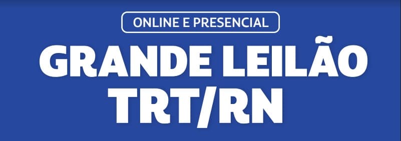 TRT-RN realiza grande leilão em Natal no dia 02 de agosto com mais de 30 lotes; veja lista e edital