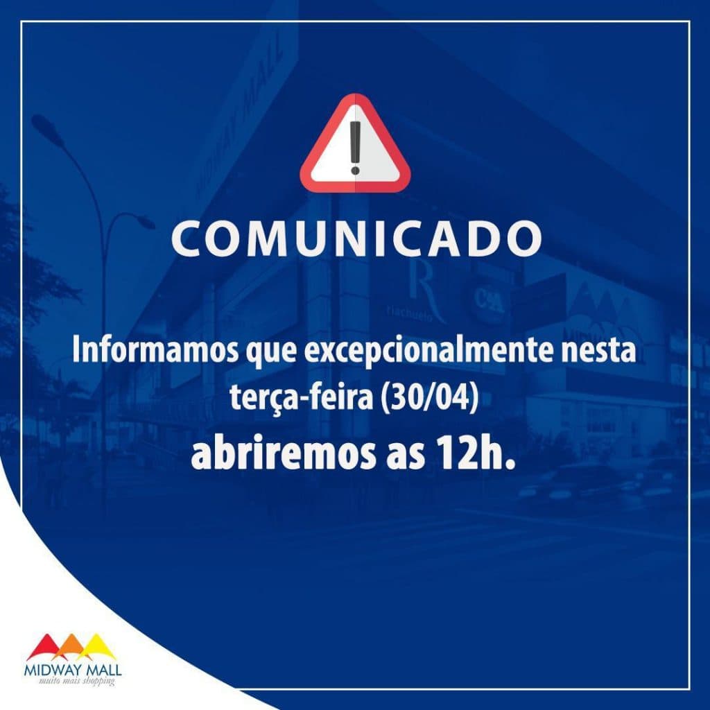 Midway abre nesta terça-feira a partir de meio-dia