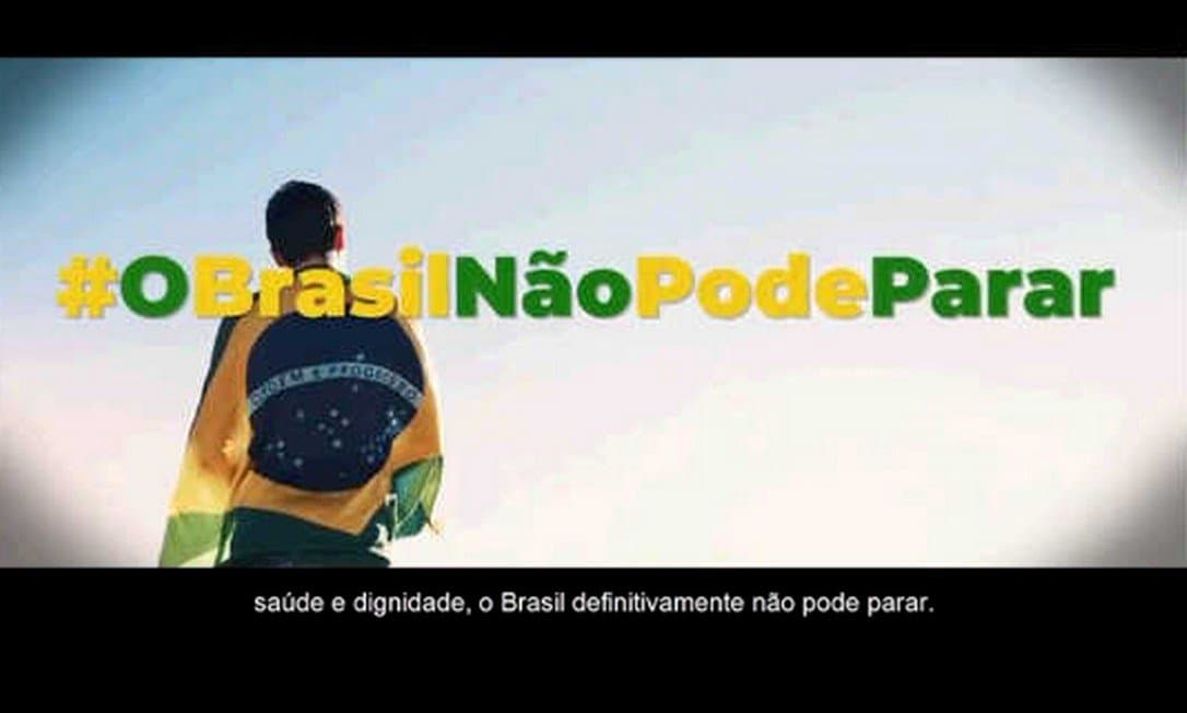 Campanha "Brasil não pode parar" terá custo de R$ 4,8 milhões sem licitação