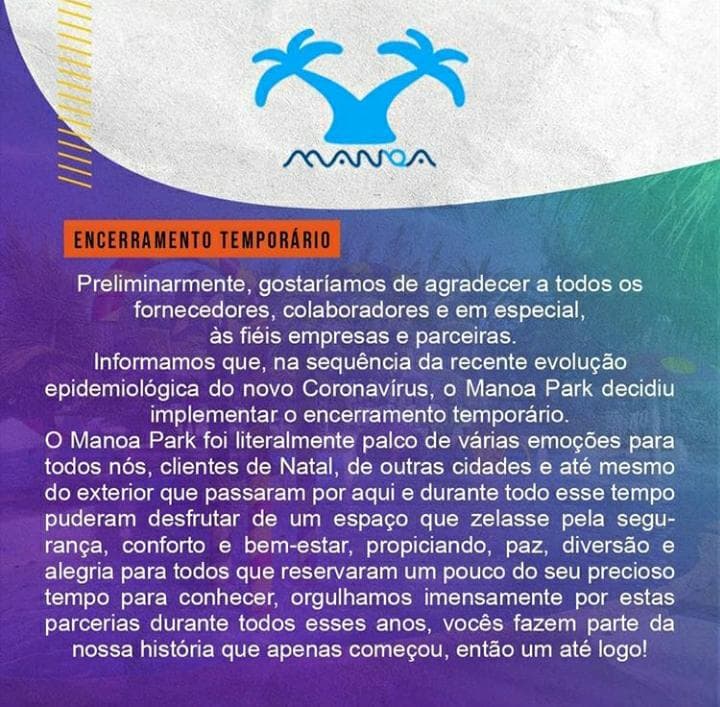 Manoa Park comunicou discretamente há dois dias o encerramento temporário das atividades