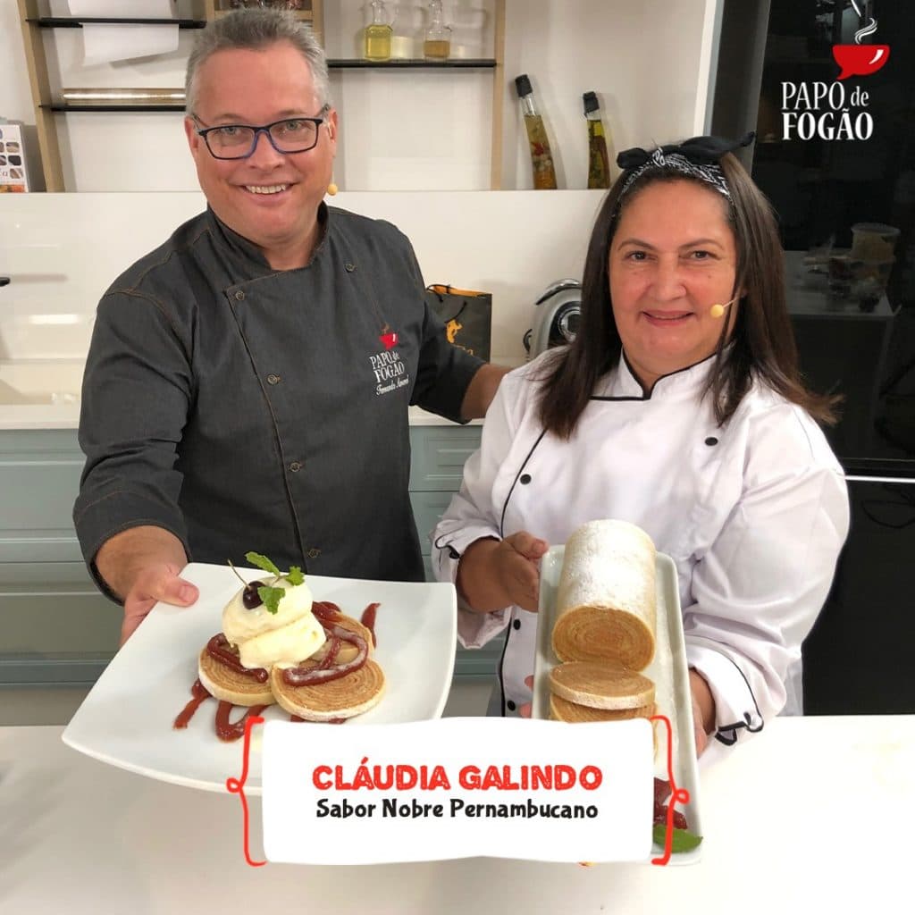 Programa Papo de Fogão deste sábado recebe a gastróloga pernambucana Cláudia Galindo que vai fazer o tradicional bolo de rolo