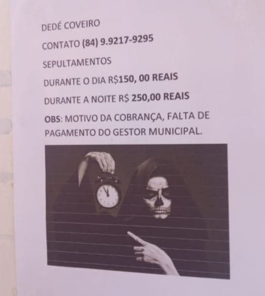 SUCUPIRA PERDE: Com salário atrasado há quase 3 meses e sem material para trabalhar, Coveiro faz anúncio divulgando seu trabalho em São Miguel