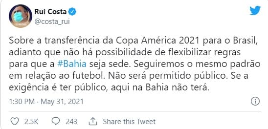 Governador da Bahia libera jogos da Copa América, sem público: "Não há possibilidade de flexibilizar"