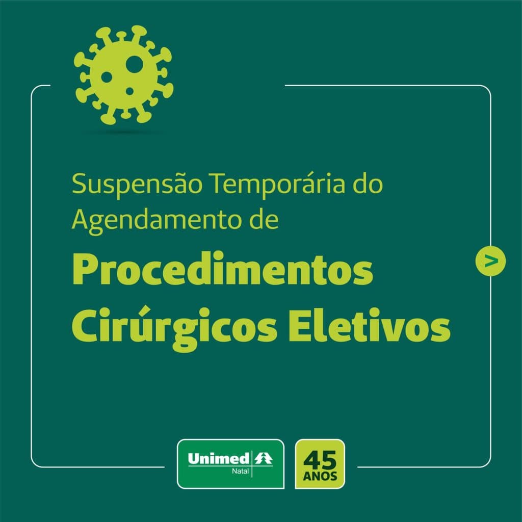Unimed Natal recomenda suspensão de procedimentos eletivos