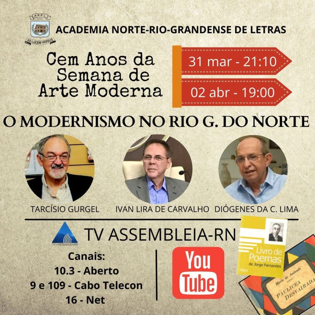Academia de Letras do RN promove o evento Cem Anos da Semana de Arte Moderna
