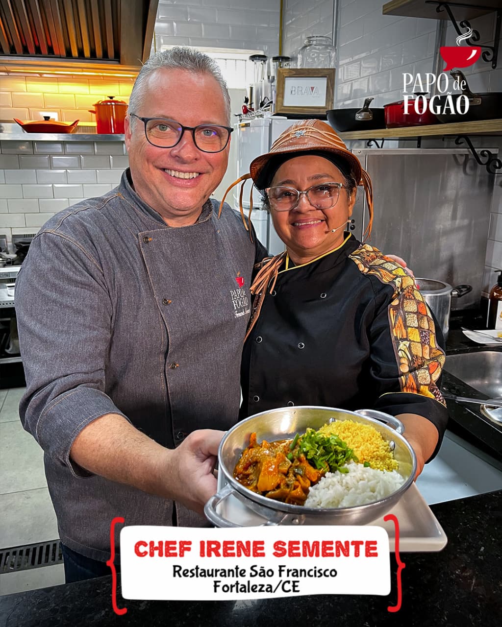 Papo de Fogão deste final de semana recebe a Chef Irene Semente do Restaurante São Francisco, de Fortaleza/CE e o Chef Eliedson Bezerra do Restaurante La Goccia Blu, de Mossoró/RN