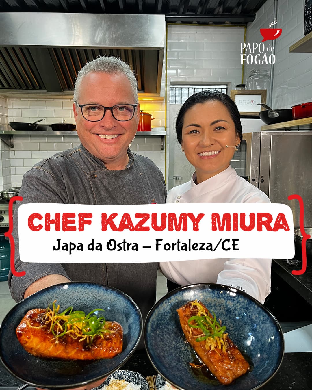 Programa Papo de Fogão recebe a Chef Kazumy Miura, do Japa da Ostra, de Fortaleza/CE; e o Chef Oscar Vinícius, do Candidus Restaurante, de Mossoró/RN