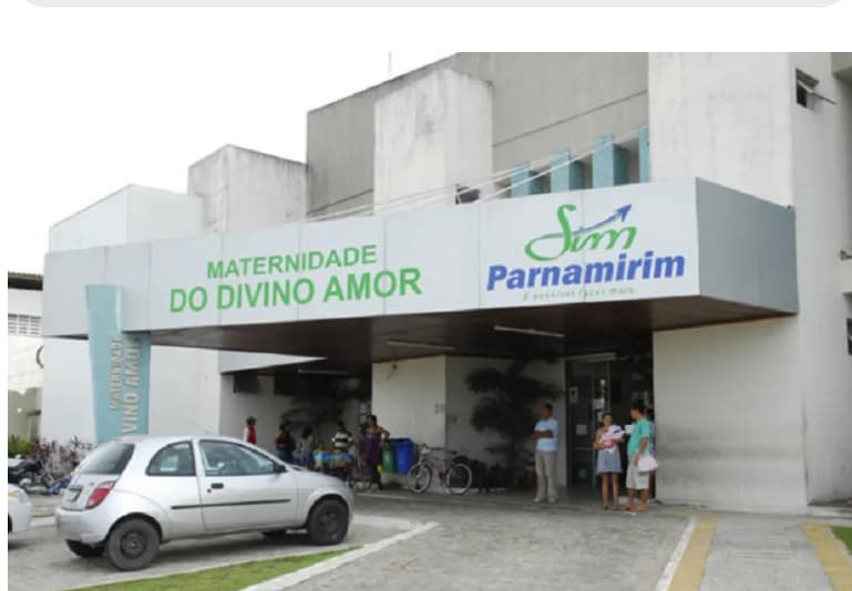 Novo “salve” dos criminosos determina fechamento do Hospital Maternidade Divino Amor em Parnamirim