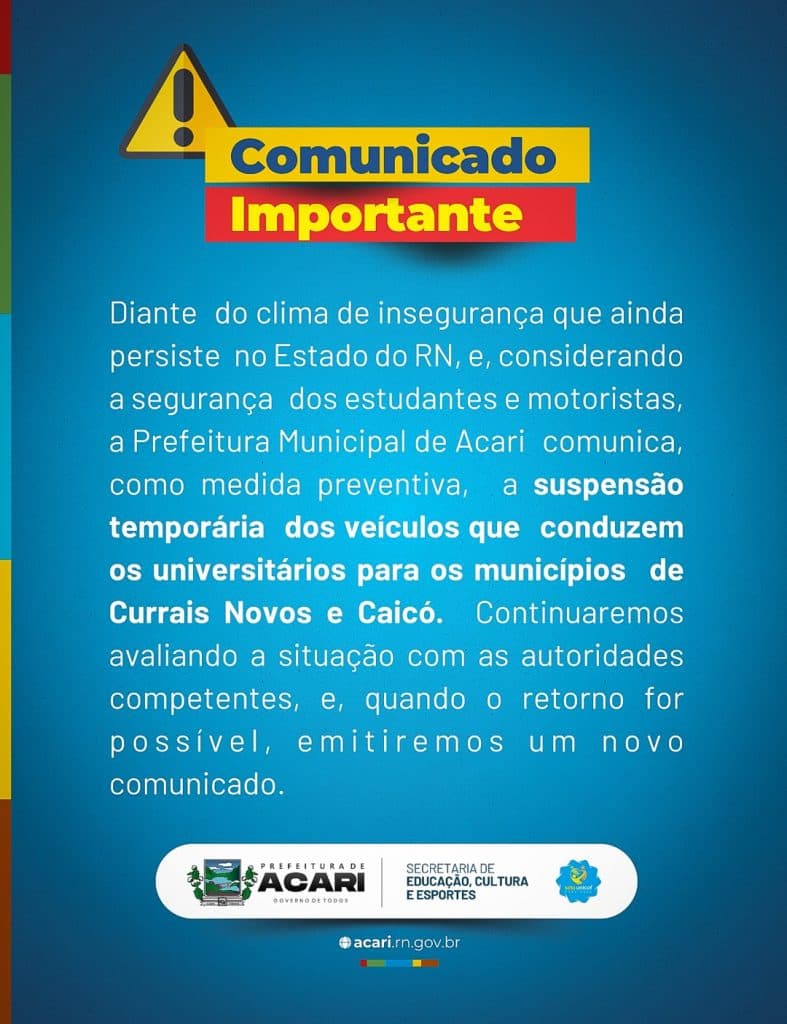 Prefeitura de Acari suspende temporariamente a condução de universitários para Currais Novos e Caicó devido a insegurança no RN