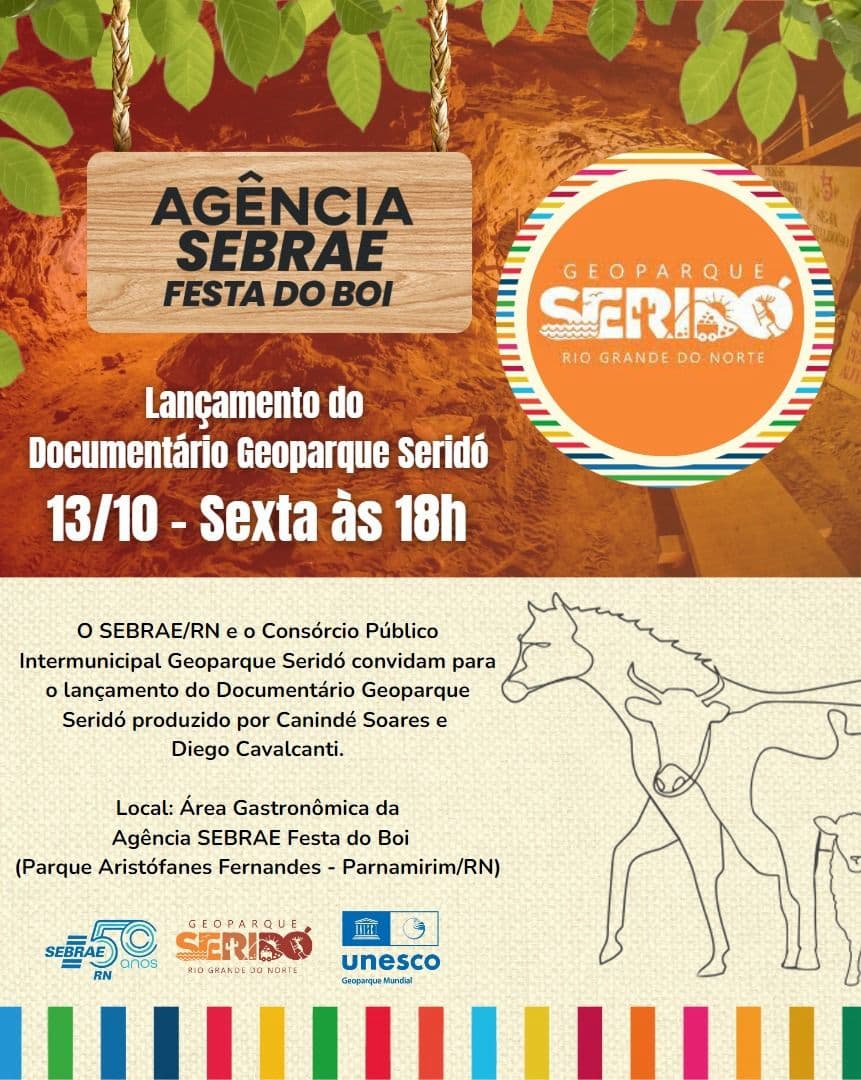 FESTA DO BOI: Agência Sebrae lança documentário do Geoparque Seridó nesta sexta-feira (13)