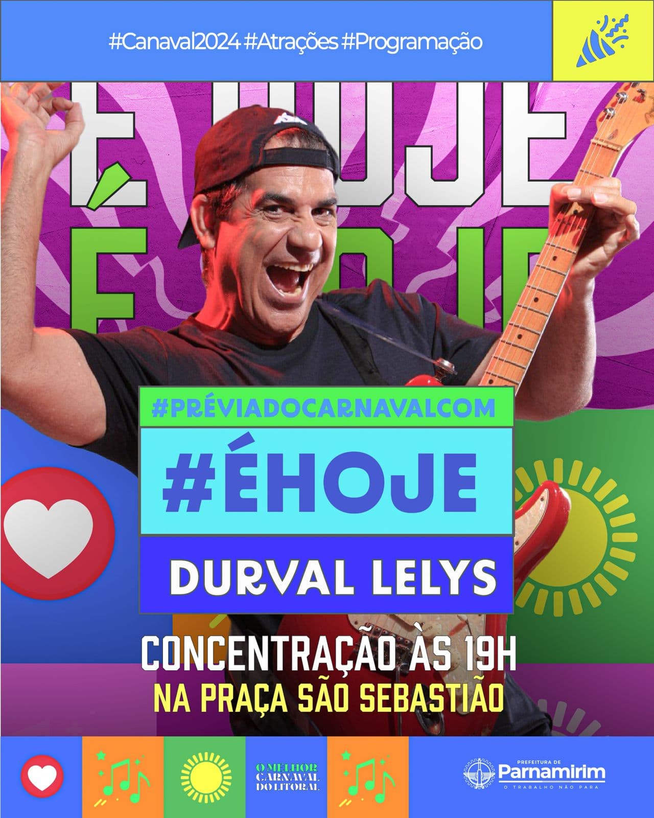 É HOJE: prévia do Carnaval com Durval Lélys e trio em Pirangi
