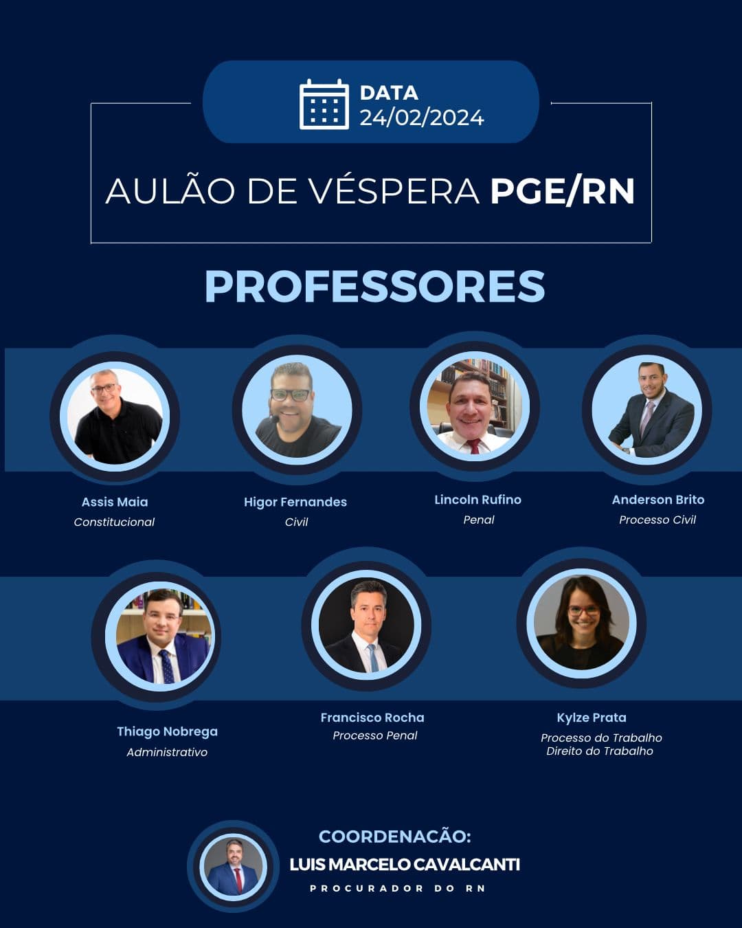 Time de craques do ensino jurídico fará Aulão de véspera para o concurso PGE/RN