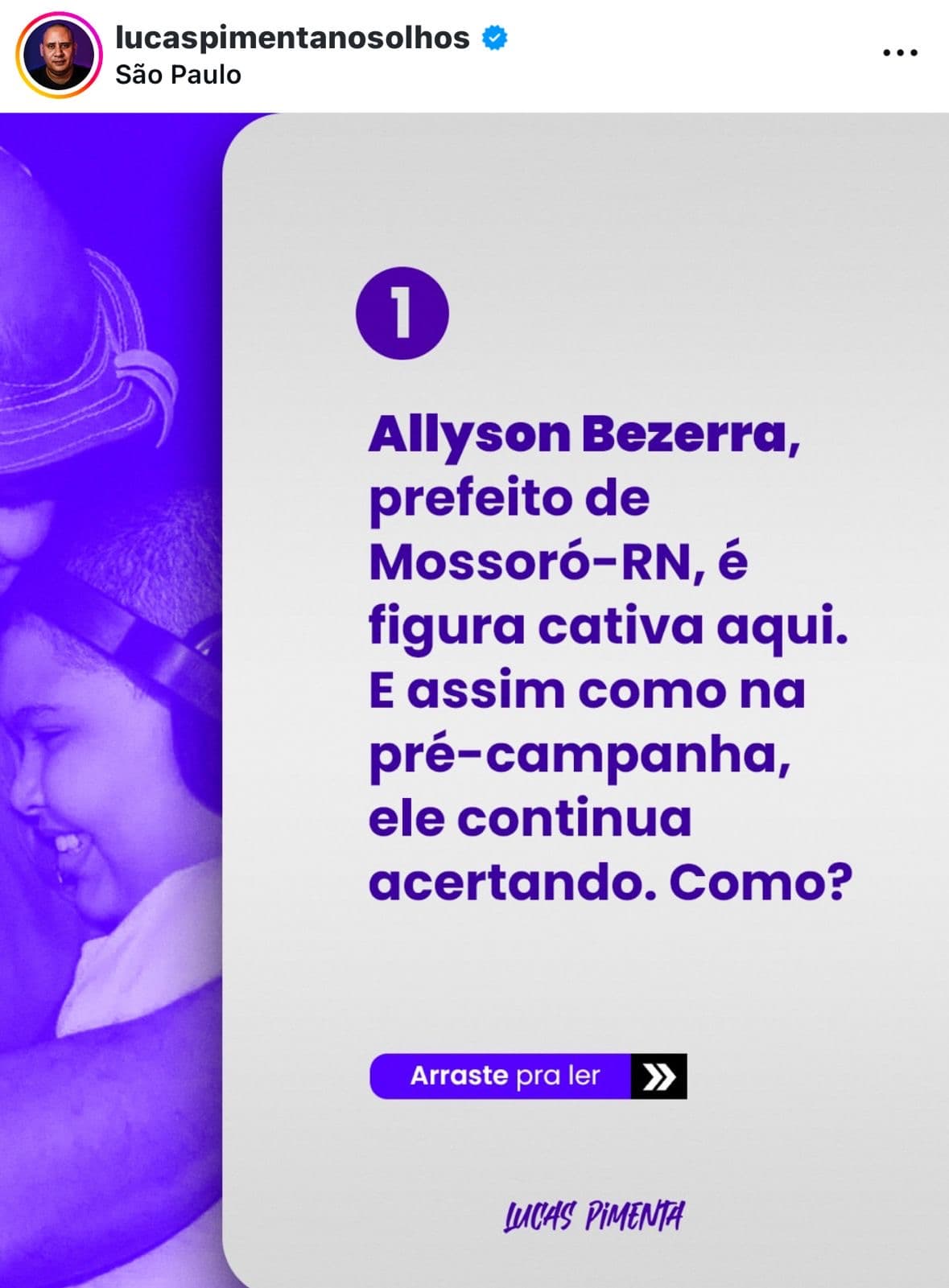Especialista político de renome nacional avalia campanha de Allyson como a melhor do país
