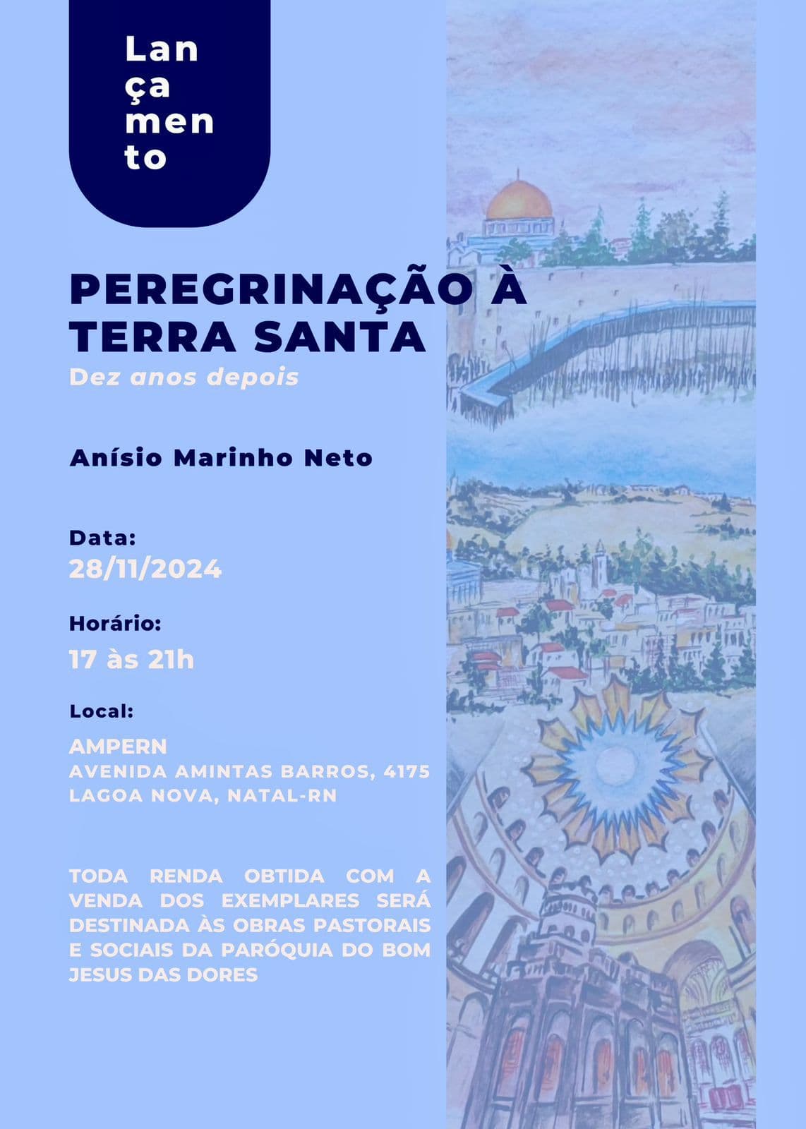 Lançamento do livro ‘Peregrinação à Terra Santa dez anos depois', de Anisio Marinho Neto, será no dia 28 de novembro