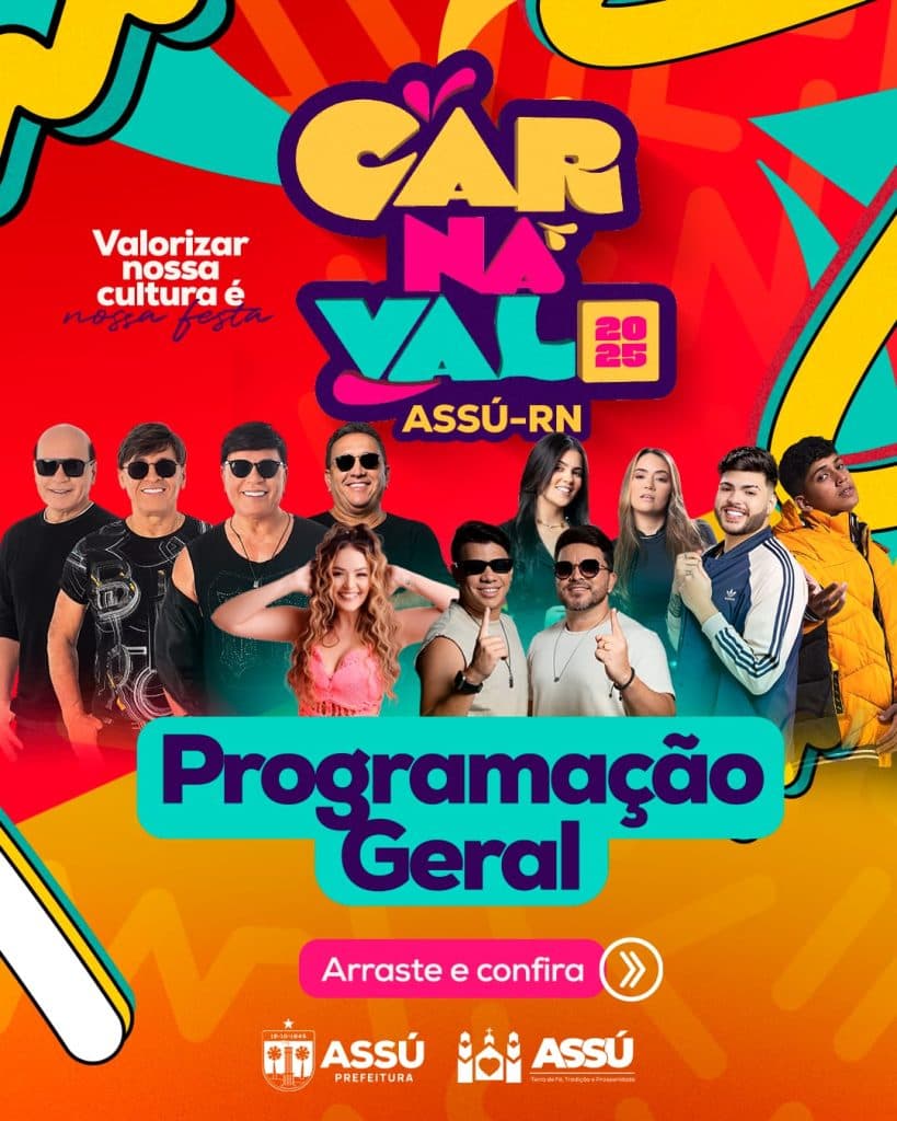 Confira a programação completa do Carnaval 2025 em Assú