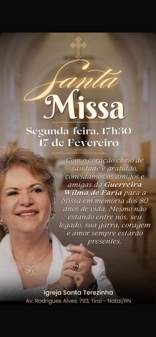 Missa celebra os 80 anos do nascimento da ex-governadora do RN Wilma de Faria