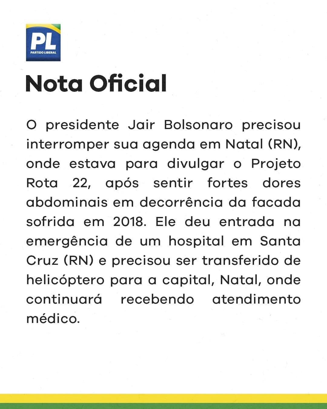 PL emite nota sobre estado de saúde de Bolsonaro